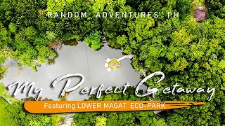 Lower Magat Eco-Tourism Park - My Perfect Getaway on Random Adventures PH