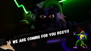 WE ARE COMING FOR YOU ROXY!! Five nights at Freddy's Security breach part 9