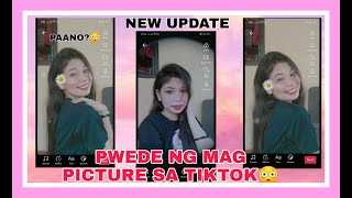 PAANO MAG TAKE NG PICTURE SA TIKTOK | NEW UPDATE VERSION TIKTOK TUTORIAL | (MARY DIOS VIDAL)