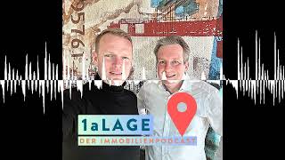 Geht es mit den Immobilienpreisen weiter abwärts? - 1a LAGE - Der Immobilienpodcast