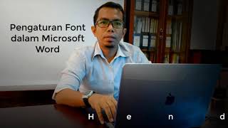 Pengaturan font dalam Microsoft Word