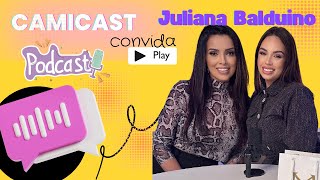 JULIANA BALDUINO - CAMICAST 4