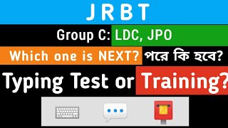 Joining or Training or Typing Test? JRBT Gr- C! Which one is next?