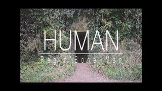 Rag'n'Bone Man - Human (Unofficial Music Video)