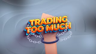 How to Stop Overtrading