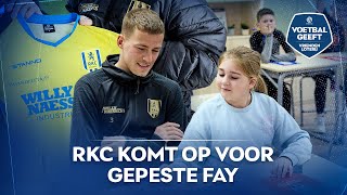 P̷e̷s̷t̷e̷n̷ ➡️ 𝗜𝗲𝗱𝗲𝗿𝟭𝗚𝗲𝗹𝗶𝗷𝗸 ✅ RKC Waalwijk komt op voor gepeste Fay | VoetbalGeeft