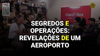 Segredos e Operações: Revelações de um AEROPORTO