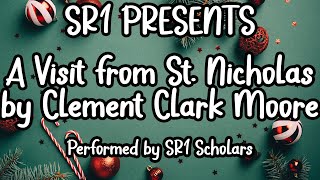 SR1 Presents... A Visit from St. Nicholas by Clement Clark Moore