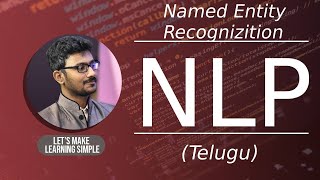 Named Entity Recognition in Telugu   NER in Telugu   NLP Course in Telugu