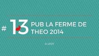 PUB LA FERME DE THEO 2014 │LFDT #13