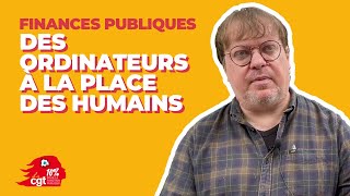 Finances publiques : des ordinateurs à la place des humains