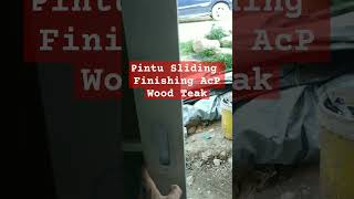 PINTU SLIDING ALUMINIUM FINISHING ACP MOTIF WOOD TEAK #pintualuminium #pintusliding #pintudapur