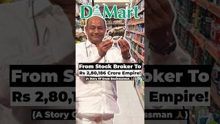 From Stock Broker To Rs 2,80,186 Crore Empire!#StartupStory #dmart #radhakishandamani #damani