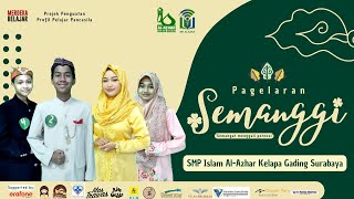 Pagelaran Semanggi 2022 | SMPI Al-Azhar Kelapa Gading Surabaya