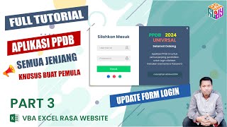 Full Tutorial Pembuatan Aplikasi PPDB VBA Excel | Update Sistem Login #part3