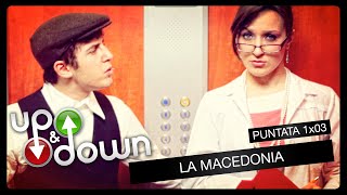 UP and DOWN - stagione 1 // parte 3 - "La macedonia"