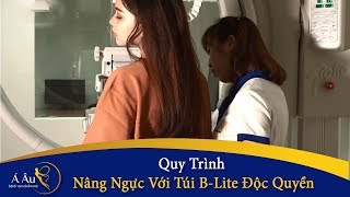 Bệnh Viện Thẩm Mỹ Á Âu - Quy Trình Nâng Ngực Nội Soi Với Túi B-Lite Siêu Nhẹ