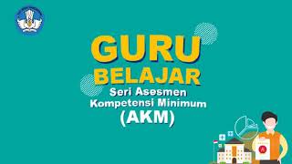 PENGIMBASAN GURU BELAJAR SERI ASESMEN KOMPETENSI MINIMUM (AKM) - Yuli Aprianti