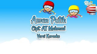 Awan Putih - Cipt  AT Mahmud ( Versi Karaoke )