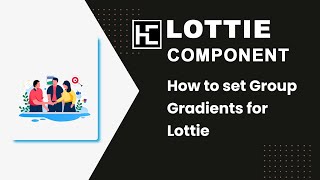 How to set Group Gradients for Lottie