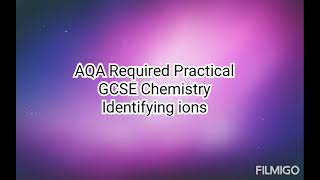 Identifying ions. AQA Required Practical.  GCSE Chemistry. Paper 2.