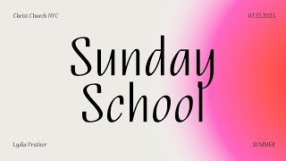 Children's Sunday School | July 23, 2023