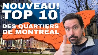 Nouveau! Top 10 Quartiers de Montréal!