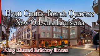 Hyatt Centric French Quarters New Orleans Louisiana