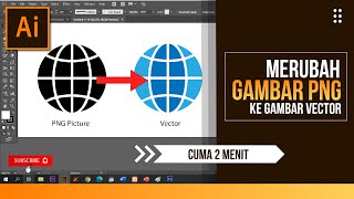 CARA MERUBAH GAMBAR PNG KE GAMBAR VECTOR DENGAN ADOBE ILLUSTRATOR