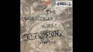 The Jon Spencer Blues Explosion - Vacuum Of Loneliness