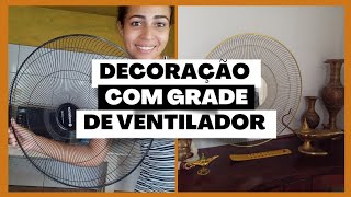 Decoração com grade de ventilador l Espelho de ventilador