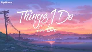 [Vietsub] Things I Do For Love - Sunnee Dương Vân Tình l Nửa Là Đường Mật Nửa Là Đau Thương《半是蜜糖半是伤》