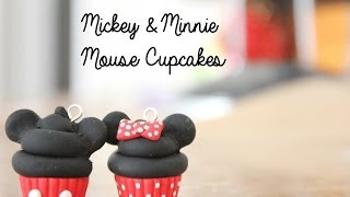 Polymer Clay Disney Cupcakes: Mickey Mouse & Minnie Mouse