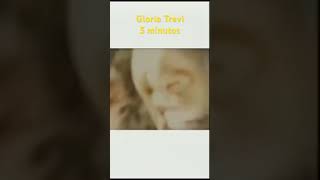 Gloria Trevi. 5 minutos