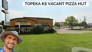 Topeka KS Vacant Pizza Hut Offer