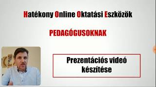 00 Prezentációs videó készítés pedagógusoknak