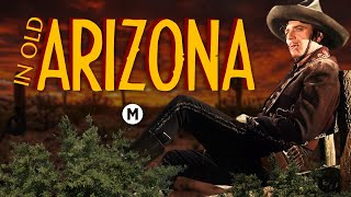 No Velho Arizona (1928) - Legendado - In old Arizona - Filmes Clássicos - Faroeste