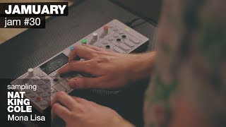 JAM 30 - Jamuary 2018 | Sampling Mona Lisa - Nat King Cole | Teenage Engineering OP-1 | Beat a Day