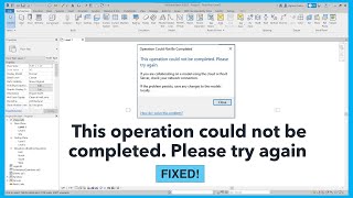 This operation could not be completed  Please try again when opening a cloud model in Revit