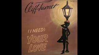 Cliff Turner   I Need your love