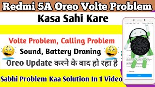 Redmi 5A Miui 10.1.2.0 Stable Oreo Update Volte Problem Solution | How To Fixed Redmi 5a Volte Issue