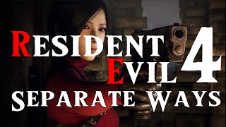 Resident Evil 4 Remake - Separate Ways