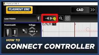 How to Connect a Controller - FlashCut CAD/CAM/CNC Software