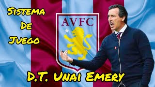 Como juega el Aston Villa de Unai Emery 🏴󠁧󠁢󠁥󠁮󠁧󠁿