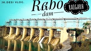 Rabo Dam Bagchaba Raigarh Chhattisgarh राबो बांध बगचबा  रायगढ़ छत्तीसगढ़