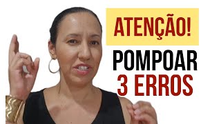 Atenção! Pompoarismo Evite 3 ERROS