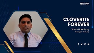 Cloverite Forever - Varun Upadhyay sharing his growth story at Clover Infotech