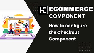 How to configure the Checkout Component