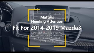 How to update Phone Holder for Mazda Mazda3 2014-2019?