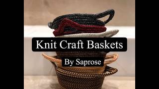 Knit Craft Baskets By Saprose